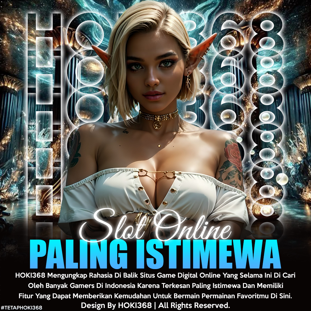 HOKI368 # Rahasia Di Balik Situs Game Digital Online Paling Istimewa 2026